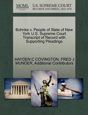 Bohnke V. People of State of New York U.S. Supreme Court Transcript of Record with Supporting Pleadings