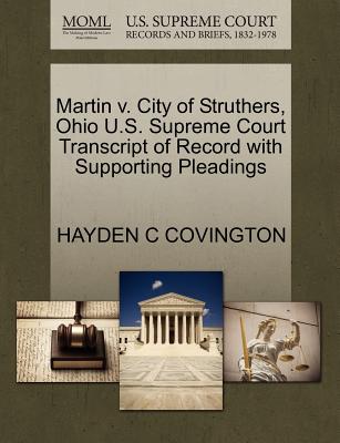 Martin V. City of Struthers, Ohio U.S. Supreme Court Transcript of Record with Supporting Pleadings