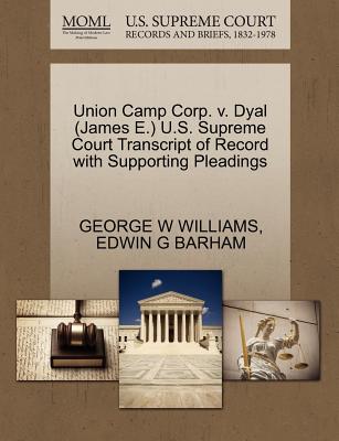 Union Camp Corp. V. Dyal (James E.) U.S. Supreme Court Transcript of Record with Supporting Pleadings