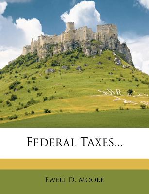 Federal Taxes...