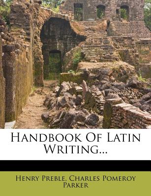 Handbook of Latin Writing...