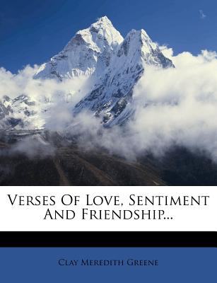 Verses of Love, Sentiment and Friendship...