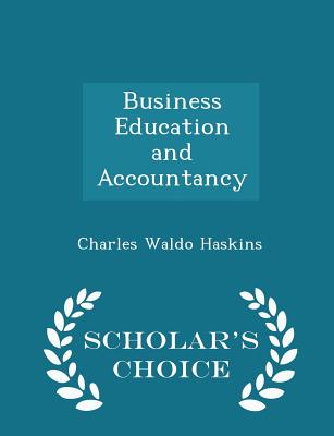 Business Education and Accountancy - Scholar's Choice Edition