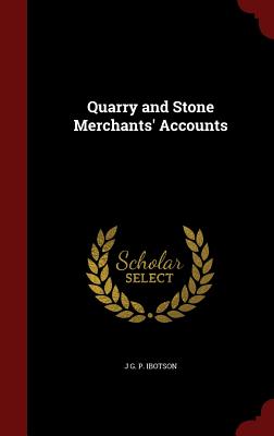 Quarry and Stone Merchants' Accounts