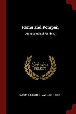 Rome and Pompeii: Archaeological Rambles