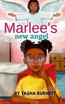 Marlee's New Angel: A Story of life and death