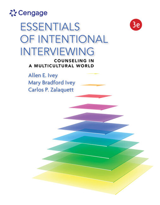 Essentials of Intentional Interviewing: Counseling in a Multicultural World