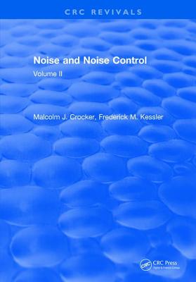 Noise and Noise Control: Volume 2