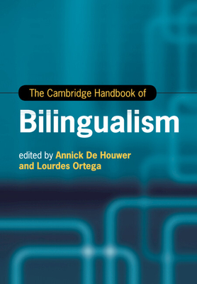 The Cambridge Handbook of Bilingualism