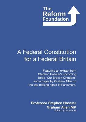A Federal Constitution for a Federal Britain