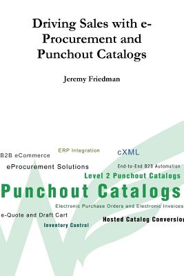 Driving Sales with e-Procurement and Punchout Catalogs