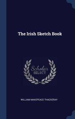 The Irish Sketch Book