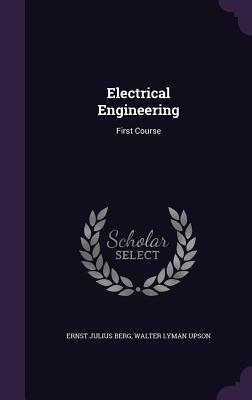 Electrical Engineering: First Course