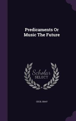 Predicaments Or Music The Future
