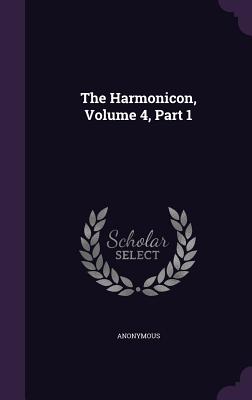 The Harmonicon, Volume 4, Part 1