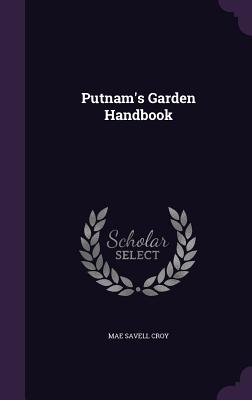 Putnam's Garden Handbook