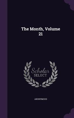 The Month, Volume 21