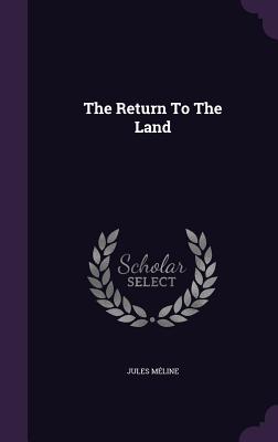 The Return To The Land