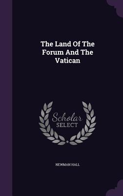 The Land Of The Forum And The Vatican