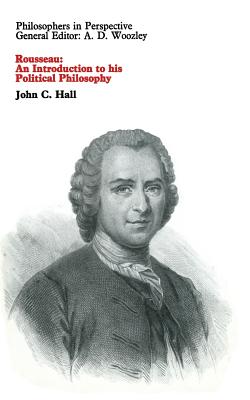Rousseau: An Introduction to His Political Philosophy
