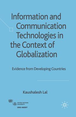 Information and Communication Technologies in the Context of Globalization: Evidence from Developing Countries