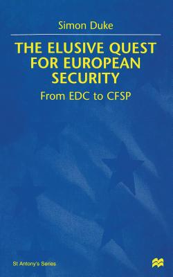 The Elusive Quest for European Security: From Edc to Cfsp