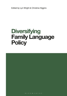 Diversifying Family Language Policy