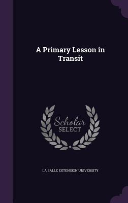 A Primary Lesson in Transit