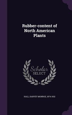 Rubber-content of North American Plants