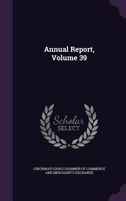Annual Report, Volume 39