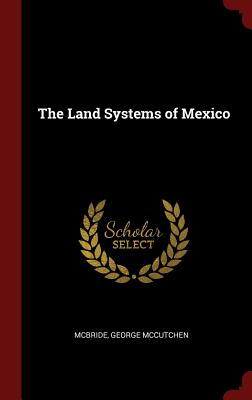 The Land Systems of Mexico