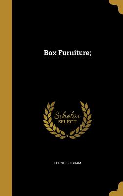Box Furniture;