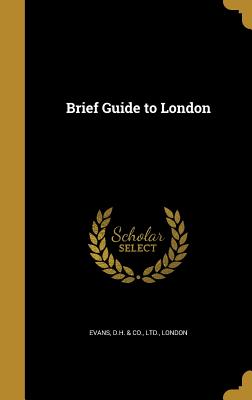 Brief Guide to London