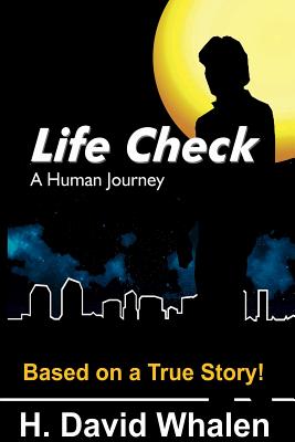 Life Check: A Human Journey