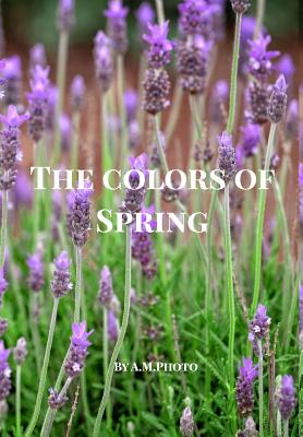 The Colors of Spring