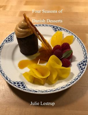 Four Seasons of Danish Desserts