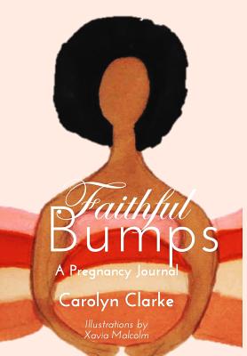 Faithful Bumps A Pregnancy Journal