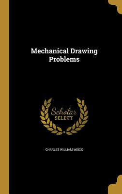 Mechanical Drawing Problems