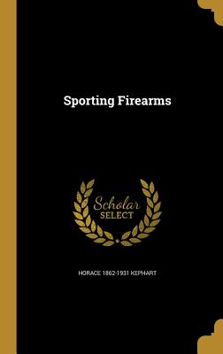 Sporting Firearms