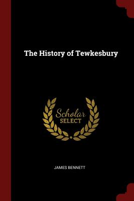 The History of Tewkesbury