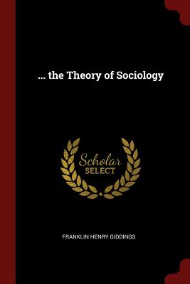 ... the Theory of Sociology