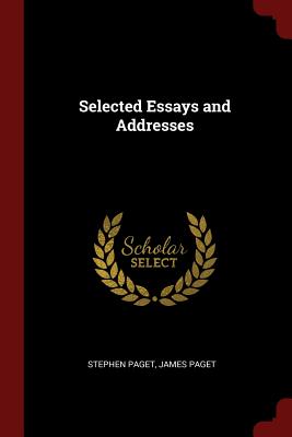 Selected Essays and Addresses