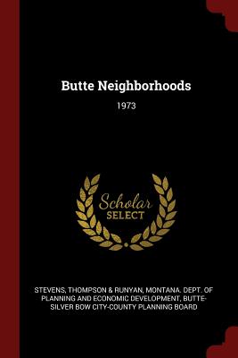 Butte Neighborhoods: 1973