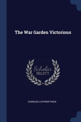 The War Garden Victorious