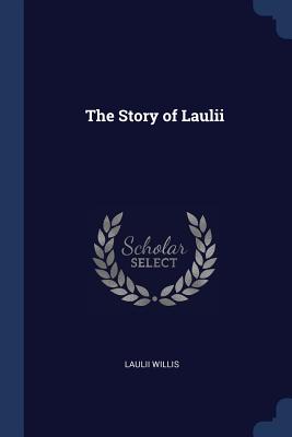 The Story of Laulii