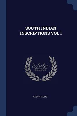 South Indian Inscriptions Vol I