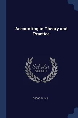 Accounting in Theory and Practice