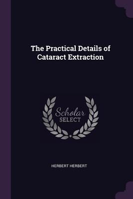 The Practical Details of Cataract Extraction