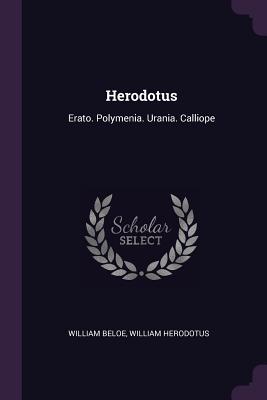 Herodotus: Erato. Polymenia. Urania. Calliope