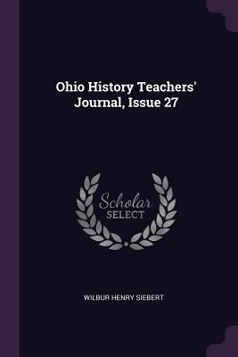 Ohio History Teachers' Journal, Issue 27